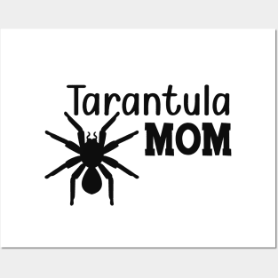 Tarantula Mom Posters and Art